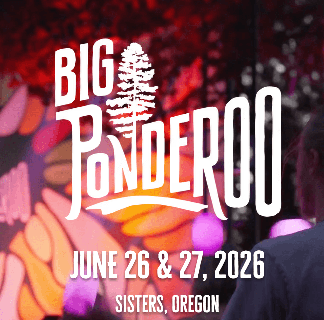 A vibrant poster for the Big Ponderoo festival, featuring a tree and dates in Central Oregon.