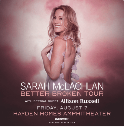 Sarah McLachlan promoting her Better Broken Tour with special guest Alison Russell in Central Oregon.