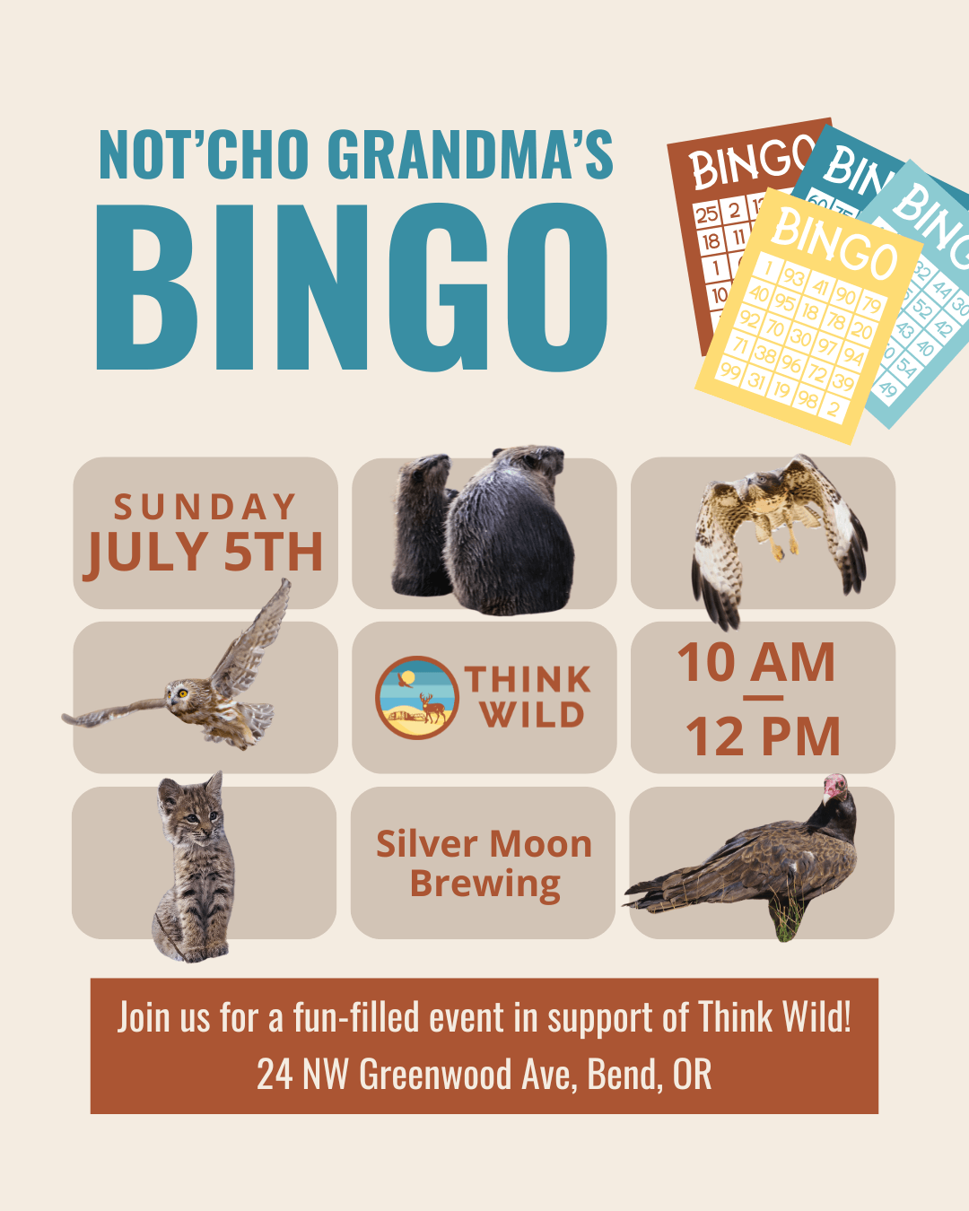 Not'cho grandma's bingo event with wildlife theme on Sunday, July 5th at 10 AM in Central Oregon.