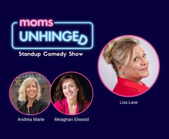 Three women stand on stage, smiling, with a neon sign above them reading 'Moms Unhinged Standup Comedy Show' in Central Oregon.