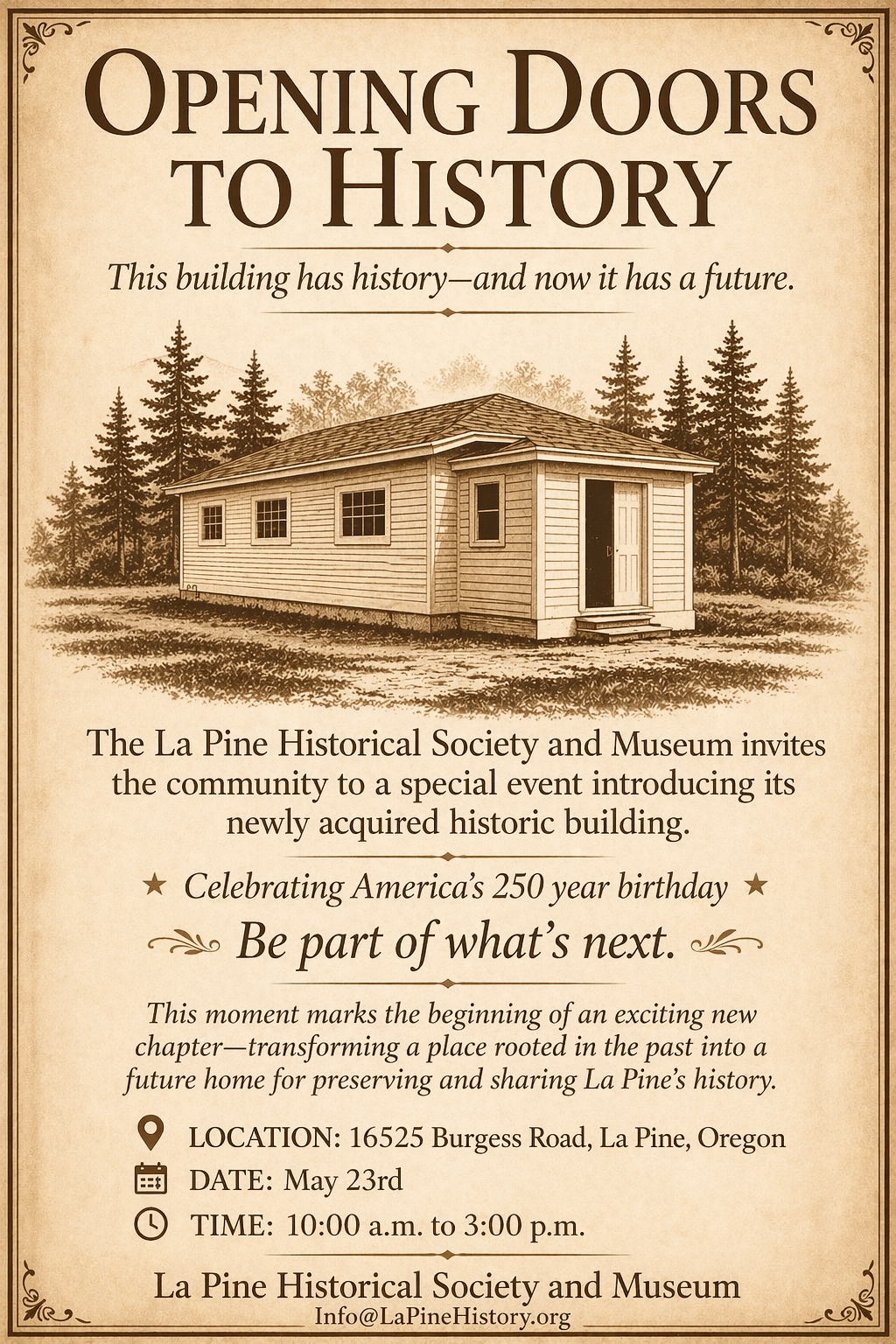 A vintage poster advertising an event to open a newly acquired historic building, celebrating America's 250th birthday in Central Oregon.