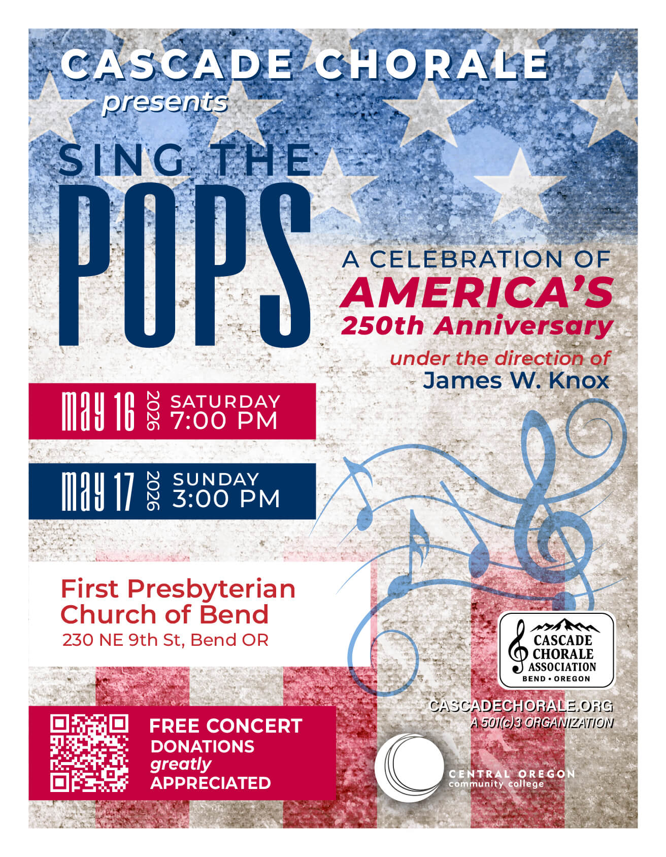 Cascade Chorale presents a patriotic concert celebrating America's 250th anniversary, featuring pops music under the direction of James W. Knox in Central Oregon.