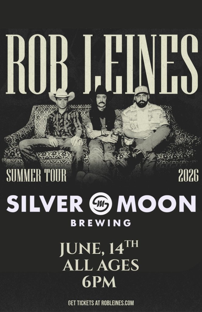 Rob Leines Summer Tour 2026 at Silver Moon Brewing, featuring three men in cowboy hats sitting on a couch in Central Oregon.