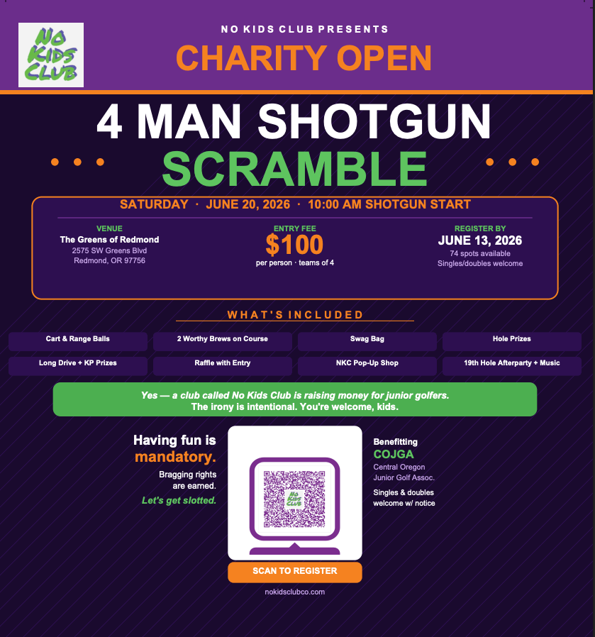 A charity golf tournament poster featuring a 4-man scramble format, with details about the event, venue, date, time, entry fee, and included activities in Central Oregon.