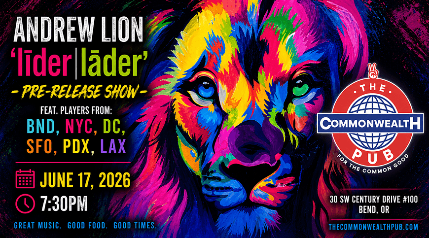 A vibrant, colorful poster advertising Andrew Lion's 'Lider/Lader' pre-release show at The Commonwealth Pub, featuring a psychedelic lion and details about the event in Central Oregon.