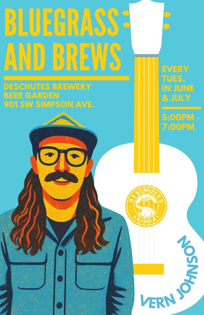 A man with long hair and a mustache wearing a hat and glasses stands next to a guitar, advertising a bluegrass and brews event at Deschutes Brewery's Beer Garden in Central Oregon.