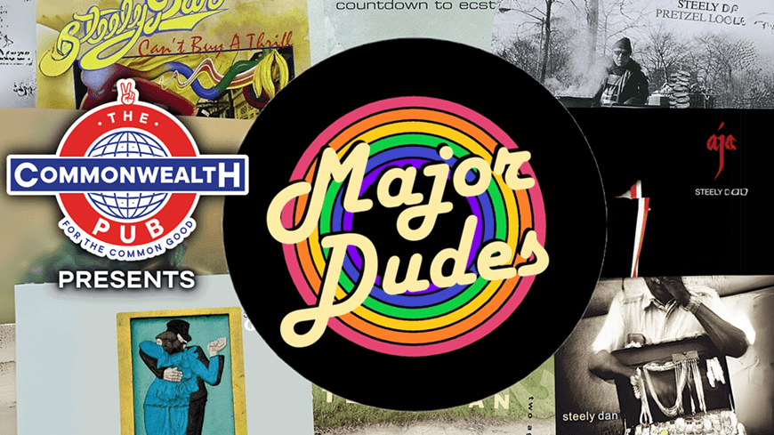 A vibrant poster featuring album covers and logos for a music event called 'Major Dudes' presented by The Commonwealth Pub in Central Oregon.