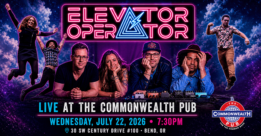 Elevator Operator band members in vibrant poses against a cosmic backdrop, advertising their live performance at the Commonwealth Pub on July 22, 2026 in Central Oregon.