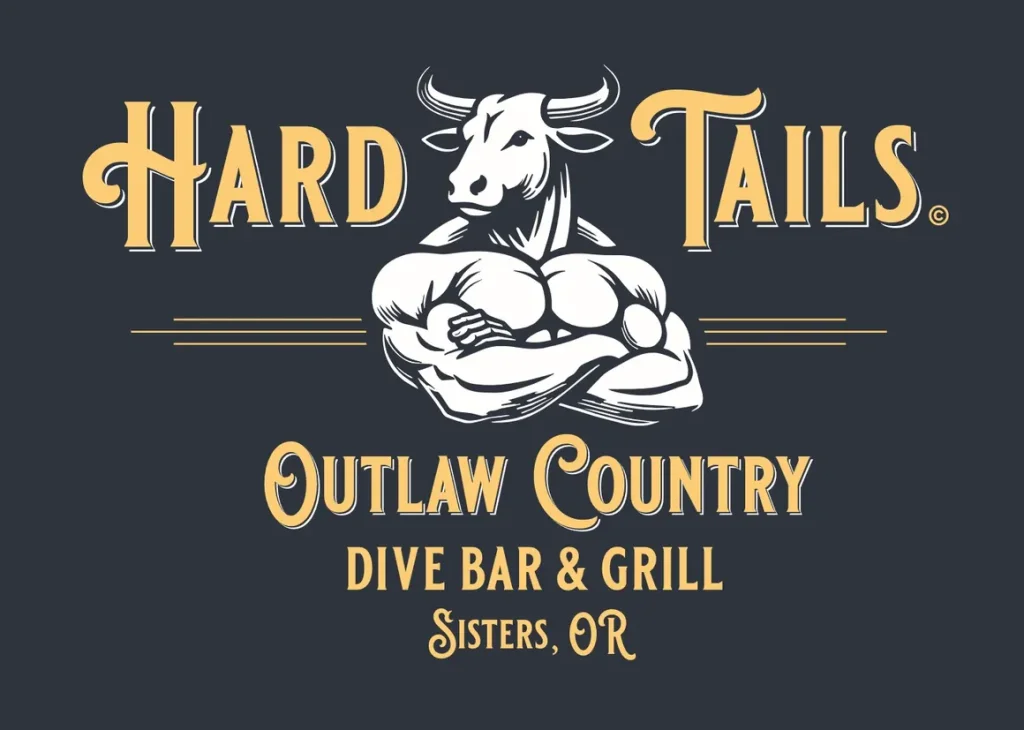 Logo for Hard Tails Outlaw Country Dive Bar and Grill in Sisters, Oregon in Central Oregon.
