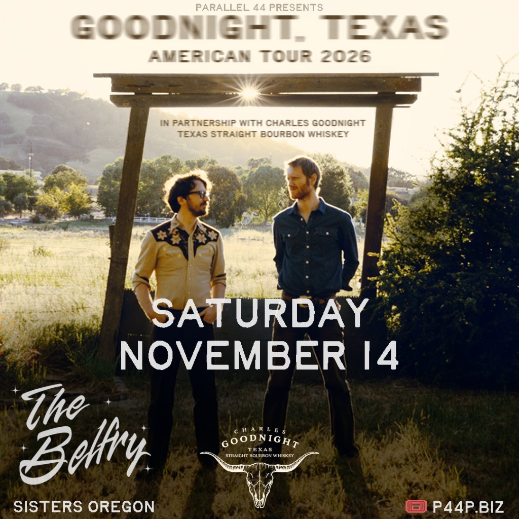 A concert poster for the band Goodnight, Texas featuring two men in a field in Central Oregon.