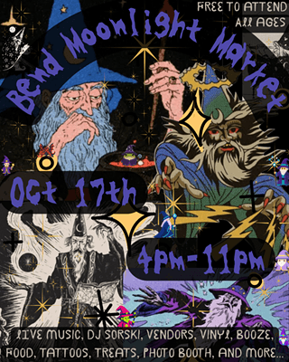A promotional poster for the Bend Moonlight Market featuring various wizard illustrations in Central Oregon.
