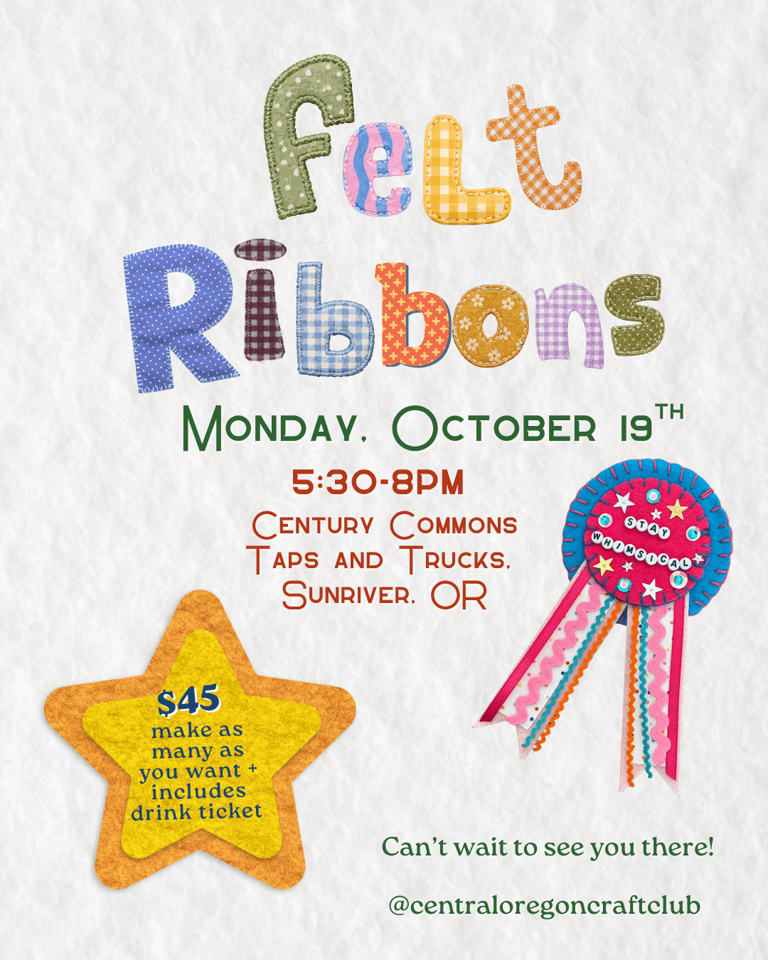 A craft event flyer for making felt ribbons on October 19th in Sunriver, Oregon in Central Oregon.