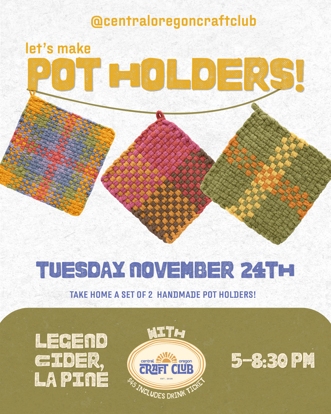 A flyer for a pot holder making craft event on November 24th in Central Oregon.