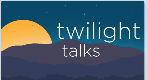 A graphic featuring the words twilight talks over a stylized mountain sunset in Central Oregon.
