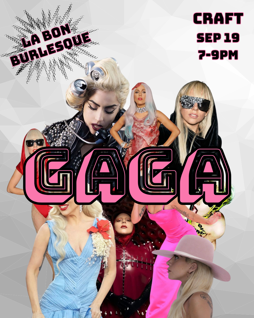 A promotional poster featuring multiple images of Lady Gaga for a burlesque event in Central Oregon.