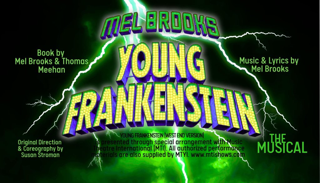 A promotional poster for the musical Young Frankenstein featuring green lightning on a black background in Central Oregon.