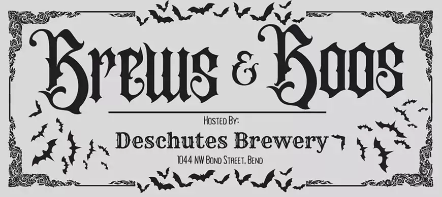 A Halloween-themed event sign for Brews and Boos hosted by Deschutes Brewery in Central Oregon.