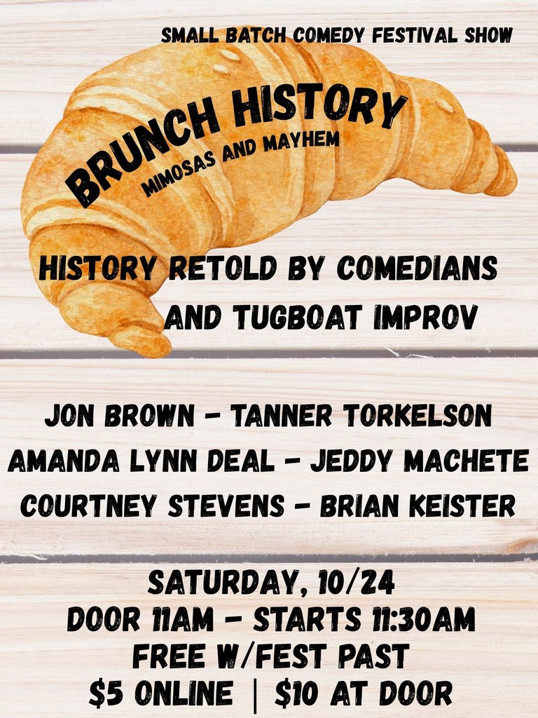 A poster for a comedy show titled Brunch History featuring a large croissant illustration in Central Oregon.