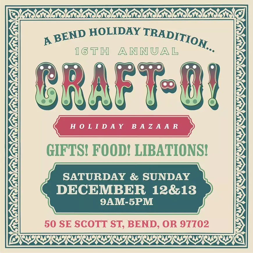 A vintage-style poster advertising the 16th annual Craft-O! holiday bazaar in Bend, Oregon in Central Oregon.