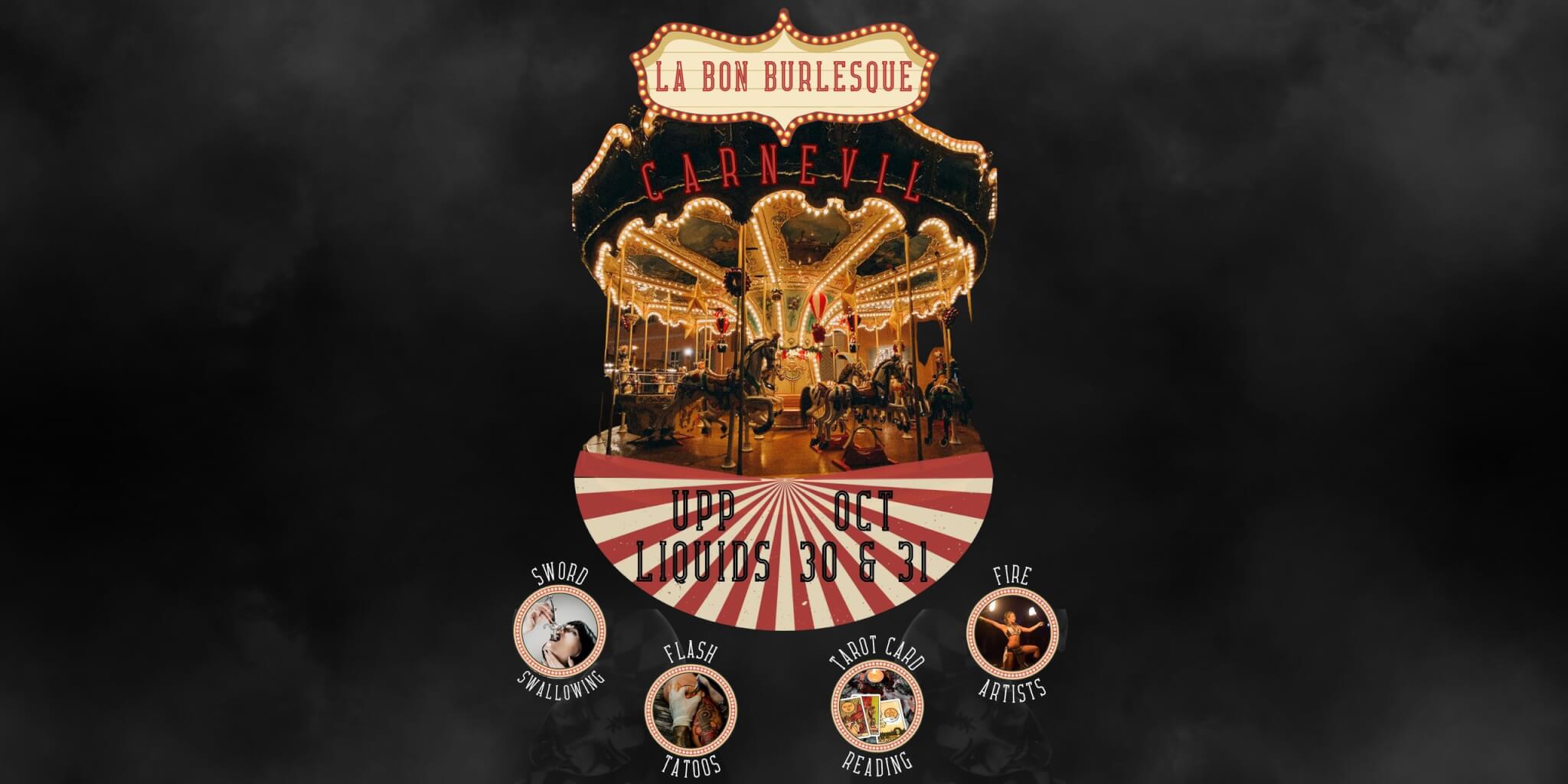 A promotional poster for a La Bon Burlesque Carnevil event featuring a carousel in Central Oregon.