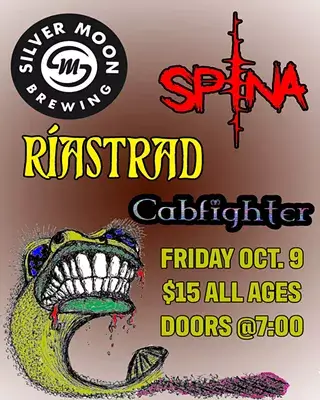 A concert flyer for Silver Moon Brewing featuring bands Spina, Riastrad, and Cabfighter in Central Oregon.