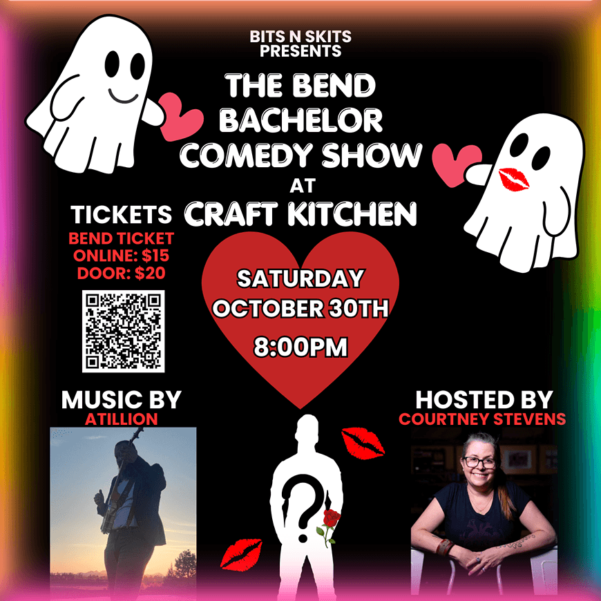 A promotional flyer for The Bend Bachelor Comedy Show featuring ghosts and event details in Central Oregon.