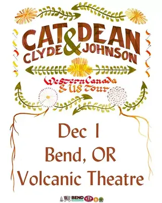 A concert poster for Cat & Dean Clyde & Johnson's Western Canada & US tour in Central Oregon.