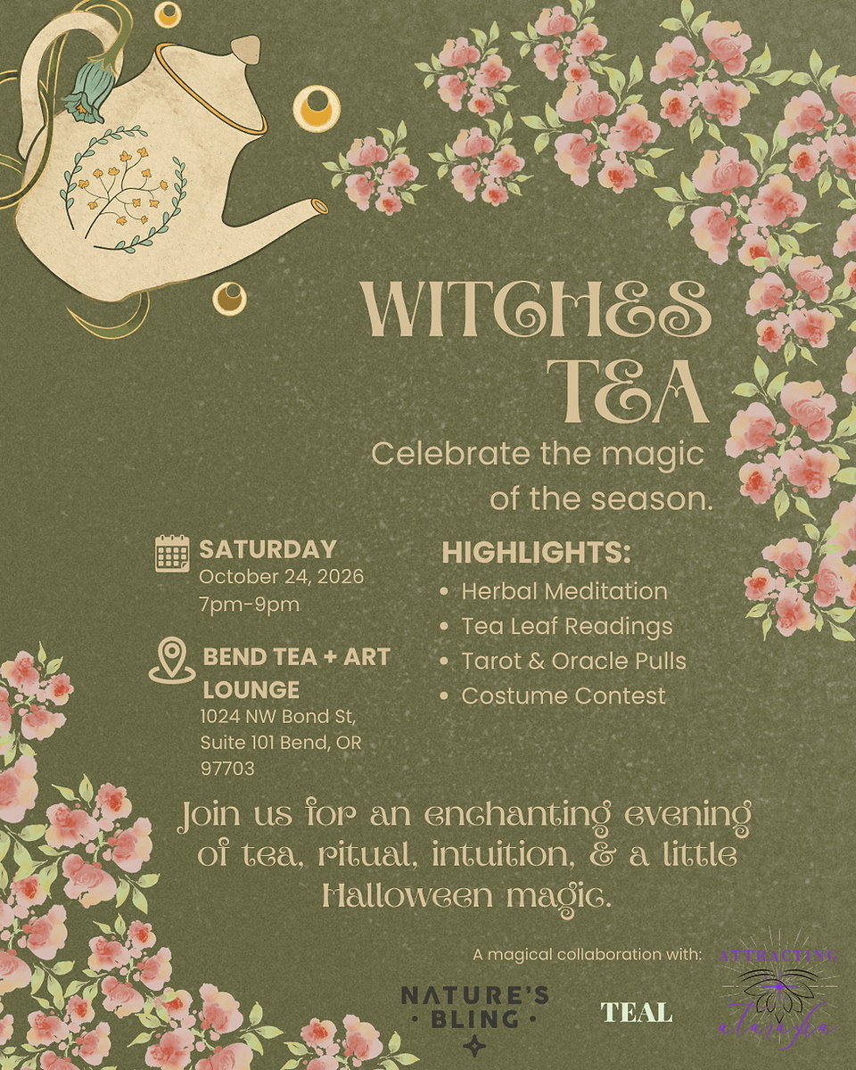 A flyer for a Witches Tea event featuring floral illustrations and a teapot in Central Oregon.