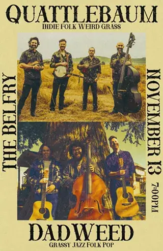 A concert poster featuring two bands, Quattlebaum and Dadweed, with photos of the musicians in Central Oregon.